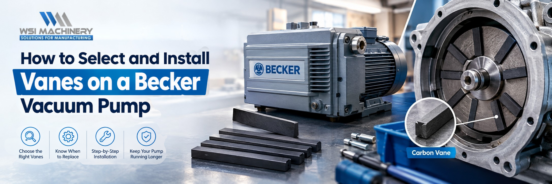 How to Select and Install Vanes on a Becker Vacuum Pump