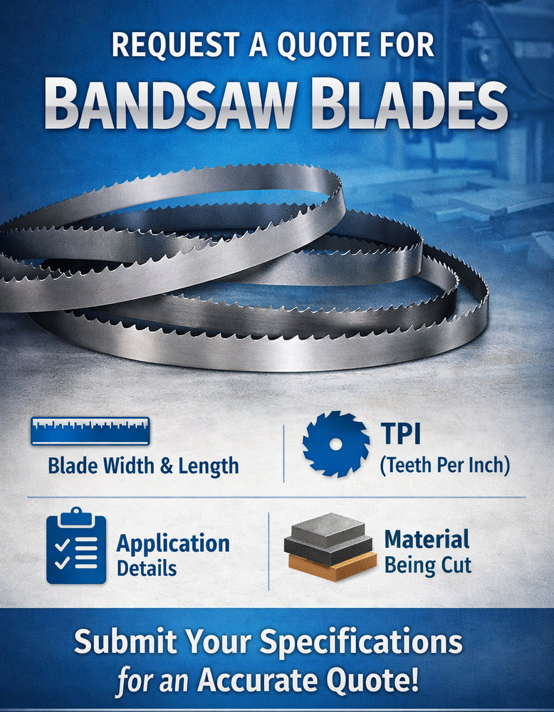 Request for Quote Bandsaw Blades